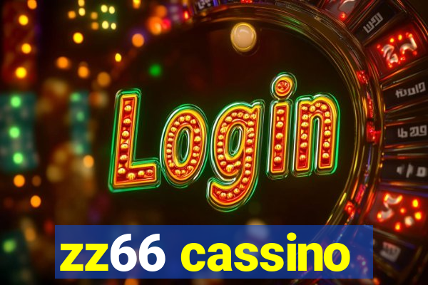 zz66 cassino